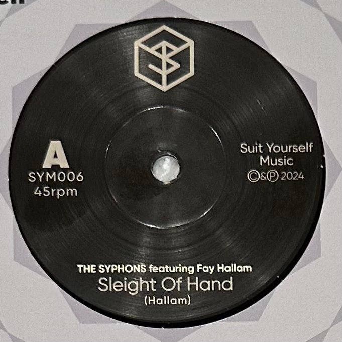 Syphons, The - Slight Of Hand b/w Chancer