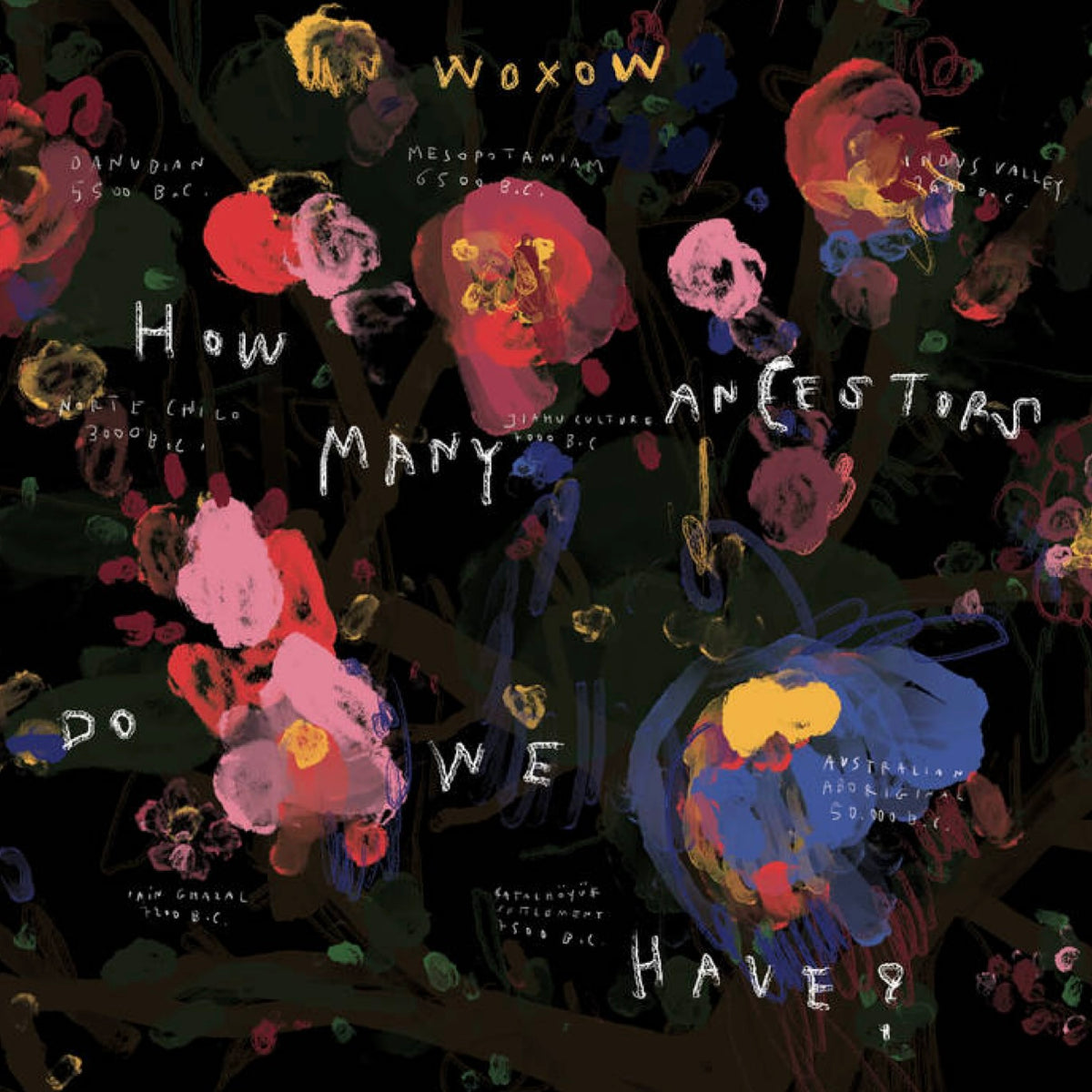 Woxow - How Many Ancestors Do We Have EP (7"x2)