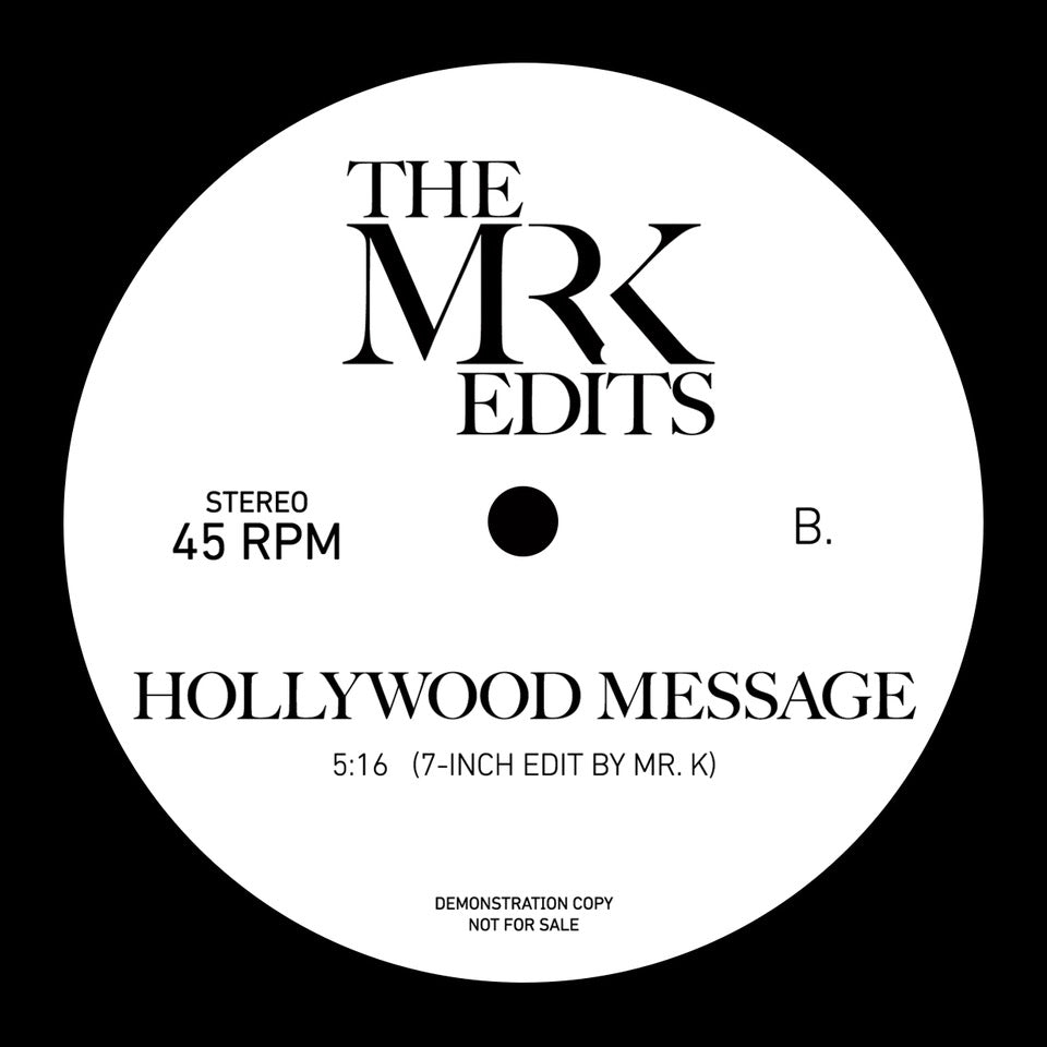Mr. K - Before I Let Go b/w Hollywood Message