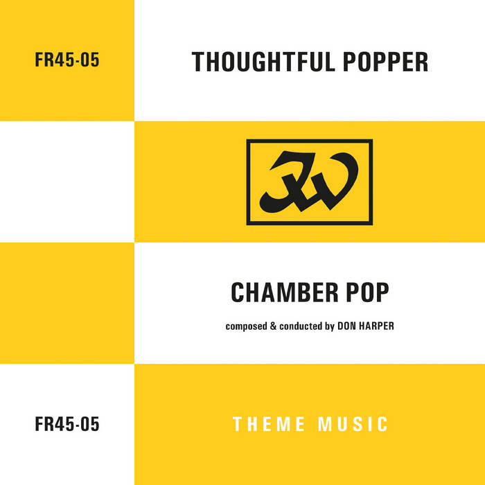 Don Harper - Thoughtful Popper b/w Chamber Pop