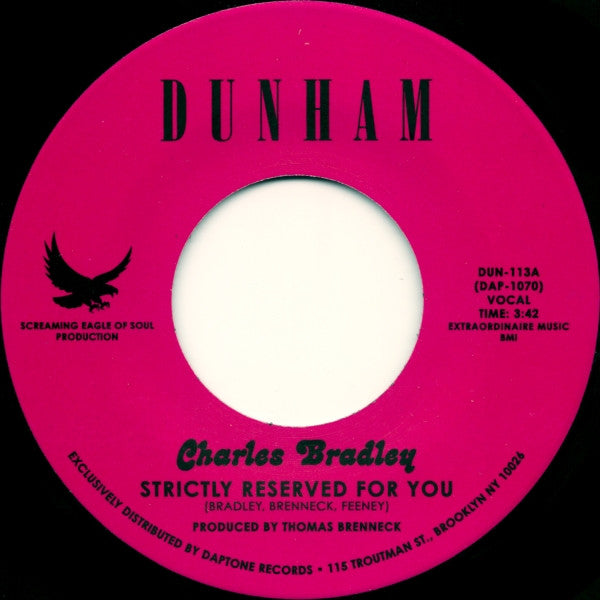 Charles Bradley - Strictly Reserved For You b/w Let Love Stand A Chance