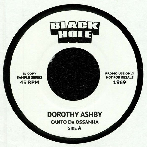 Black Hole - Dorothy Ashby: Canto De Ossanha b/w Cause I Need It
