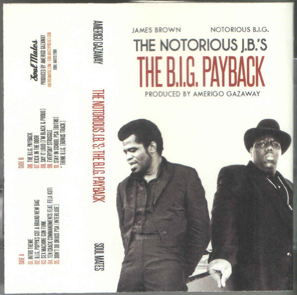 Amerigo Gazaway - The B.I.G. Payback (Cassette) [James Brown/Notorious B.I.G.]