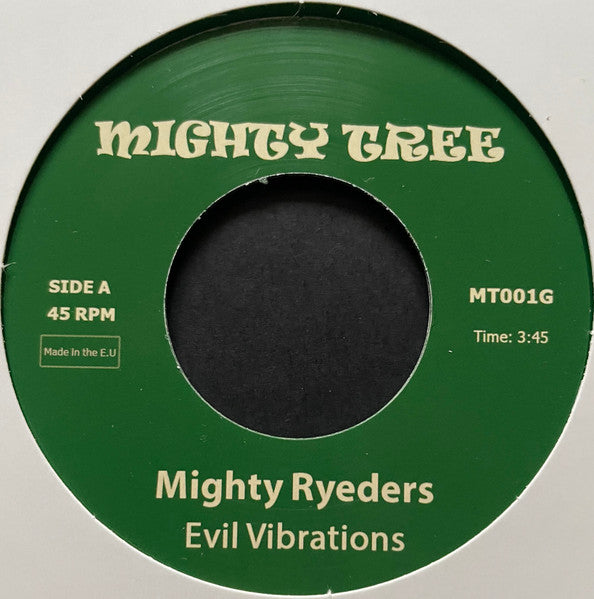 Mighty Ryeders - Evil Vibrations b/w Family Tree
