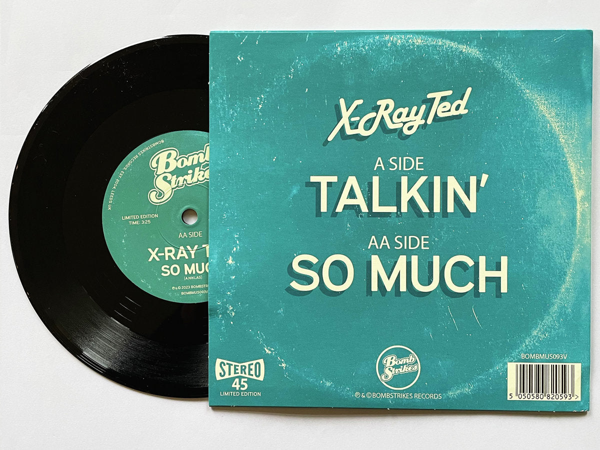 X-Ray Ted - Talkin' b/w So Much