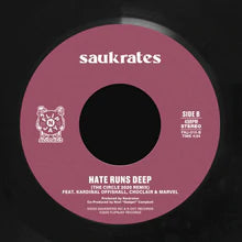 Saukrates - Hate Runs Deep b/w Remix