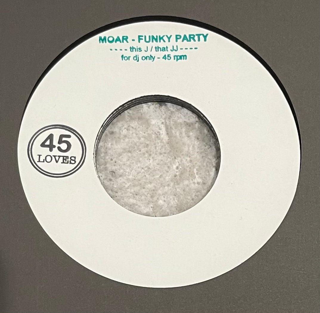 MOAR - Funky Party (J b/w JJ)