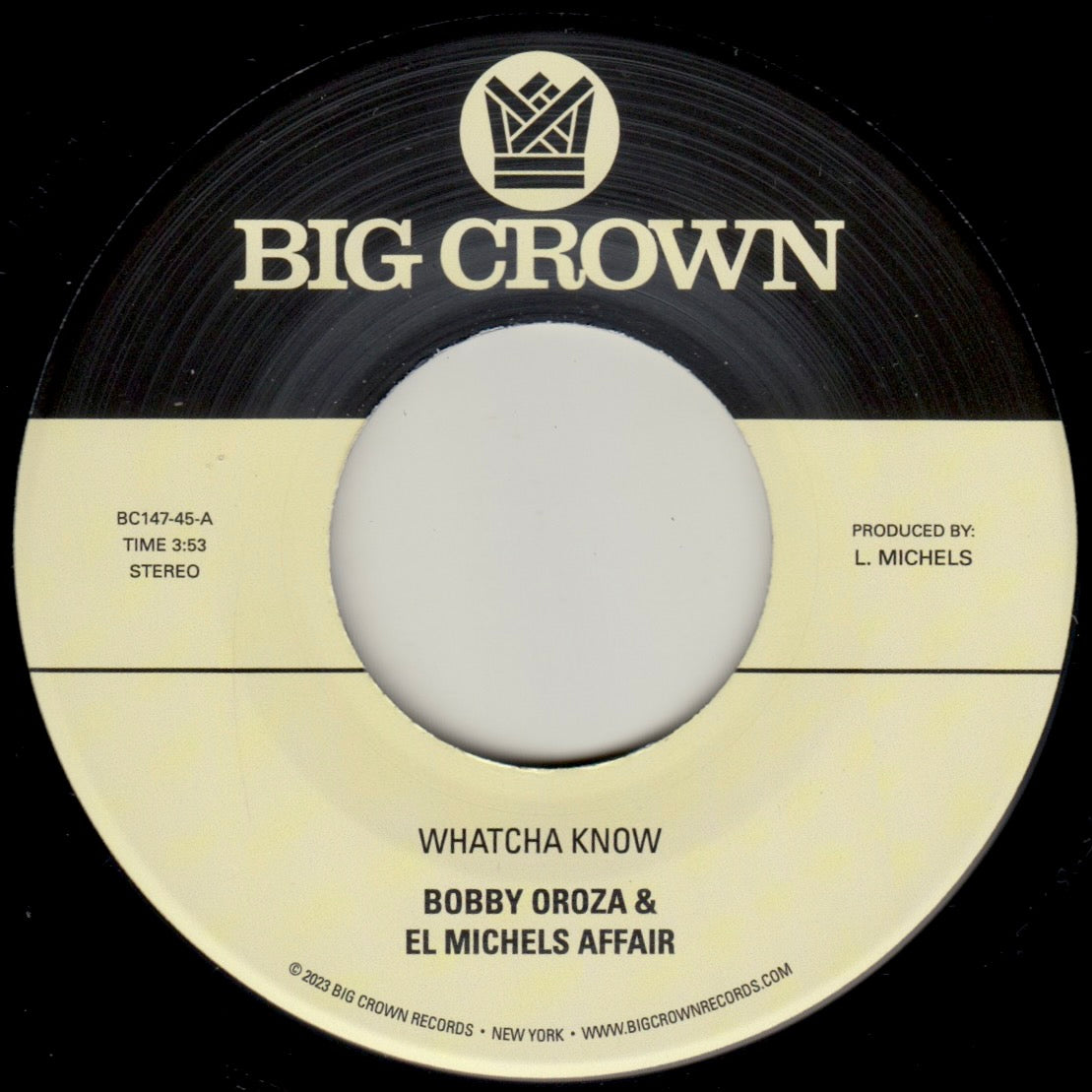 Bobby Oroza & El Michels Affair - Whatcha Know b/w Losing It