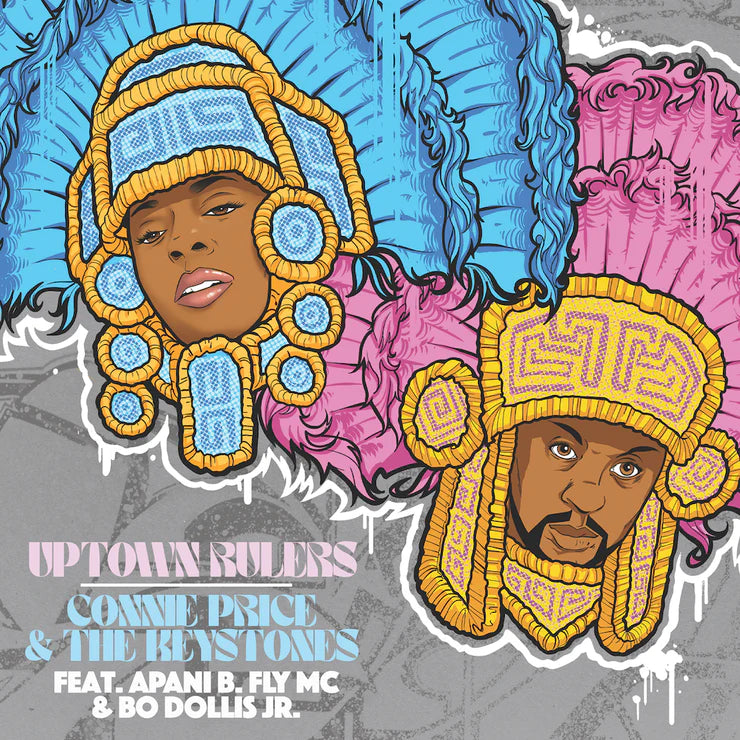 Connie Price & The Keystones ft. Apani B. Fly MC & Bo Dollis Jr. - Uptown Rulers b/w Uptown Rulers (Remix)