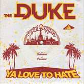 Duke Ya Love To Hate, The - Introducin' b/w Prescribin'