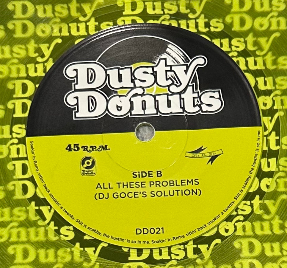 Dusty Donuts 21: DJ Goce - Couldn't Get Anywhere b/w All These Problems