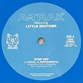 A-Trak - Step Off feat. Little Brother b/w Don't Fool With The Dips