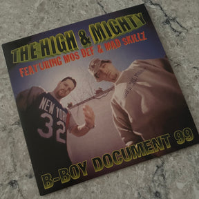 High & Mighty, The - B-Boy Document '99 feat. Mos Def & Mad Skillz b/w Inst