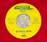 Roge - Eu Gosta Dela b/w Seu Ze