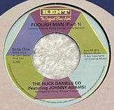Huck Daniels Co, The - Foolish Man (Part 1) b/w (Part 2)