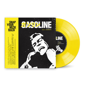 Gasoline - Snap Your Neck Back EP (7")