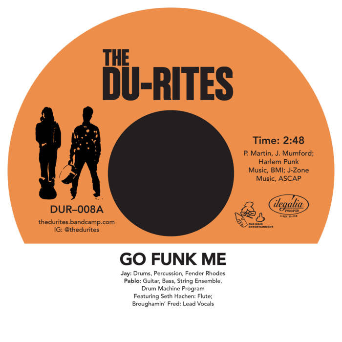 Du-Rites, The - Go Funk Me b/w Bucket