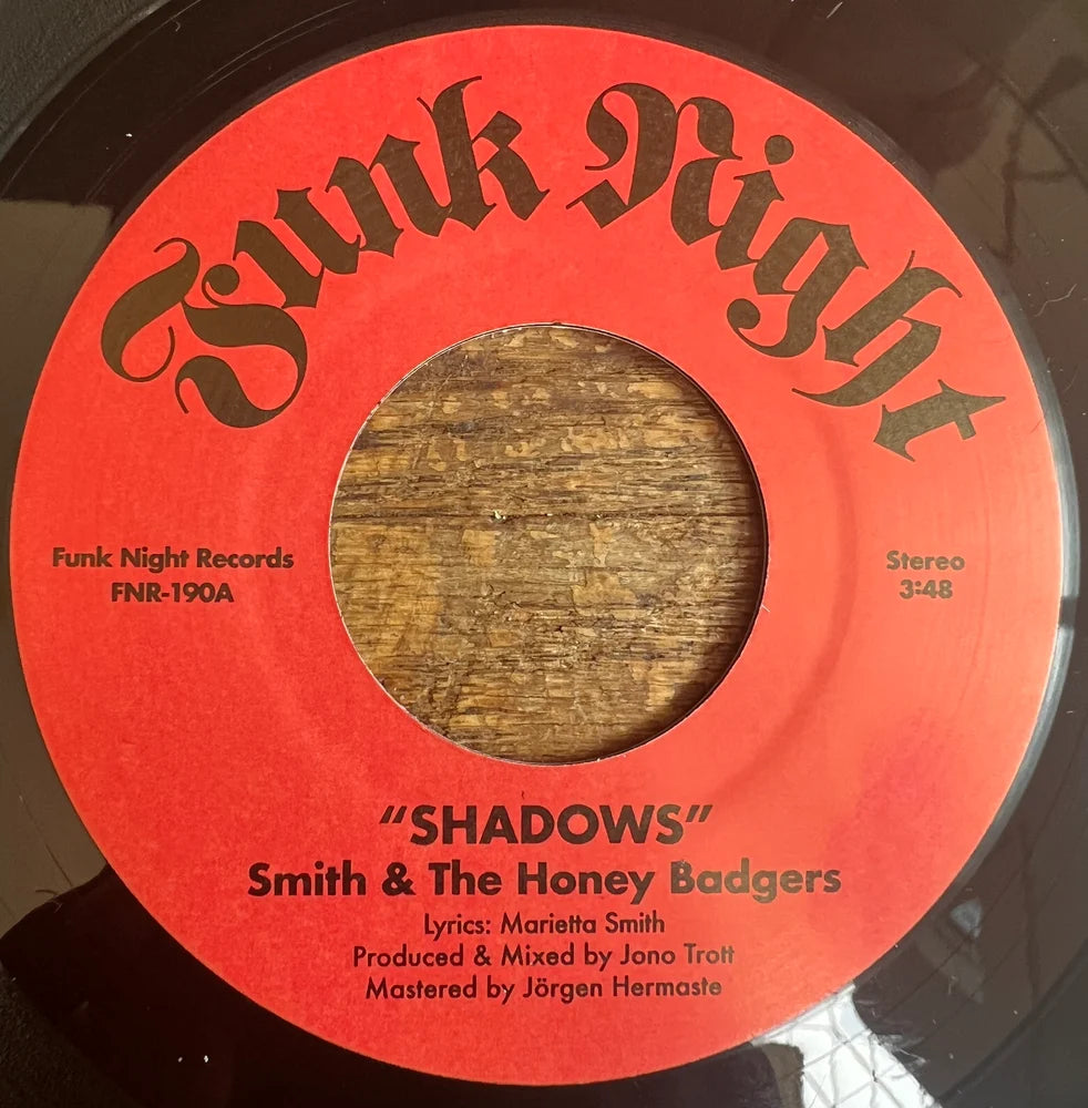 Smith & The Honey Badgers - Shadows b/w Nothing Lasts Forever
