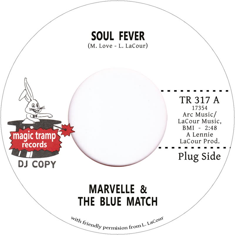Marvelle & The Blue Match - Soul Fever b/w A Whole Lotta Lovin'