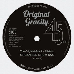 Original Gravity Allstars, The - Ain't Nothing But A Groovy Party Baby b/w Organised Drum Sax