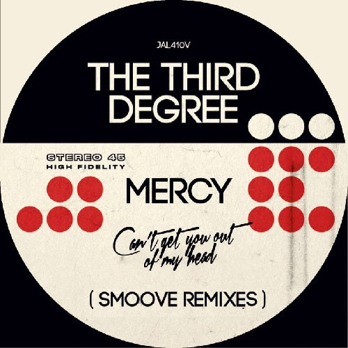 Third Degree, The - Mercy b/w Can't Get You Outta My Head (Smoove Remixes)