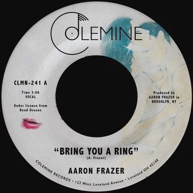Aaron Frazer - Bring You A Ring b/w You Don't Wanna Be My Baby