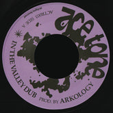 Arkology - In The Valley Dub b/w Reparation Dub