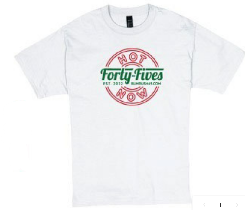 Hot Forty-Fives Now - Tee Shirt