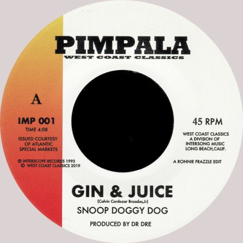 Snoop Doggy Dogg - Gin & Juice b/w DJ Quik - Jus Lyke Compton