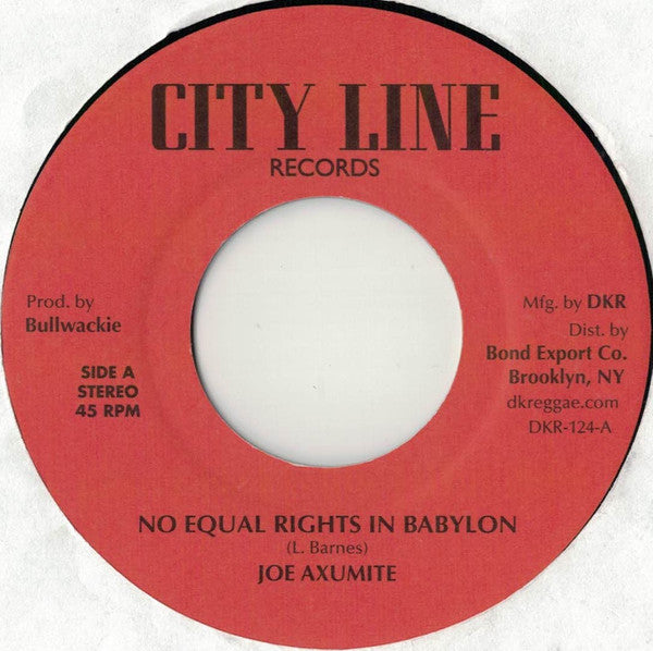 Joe Axumite - No Equal Rights In Babylon b/w Version