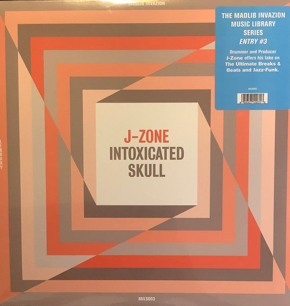 J-Zone - Intoxicated Skull (LP)