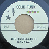 Oscillators, The - Cosmonaut b/w Off The Clock