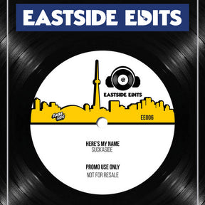 Eastside Edits 006: Suckaside - Here's My Name b/w Heard It Through Creedence