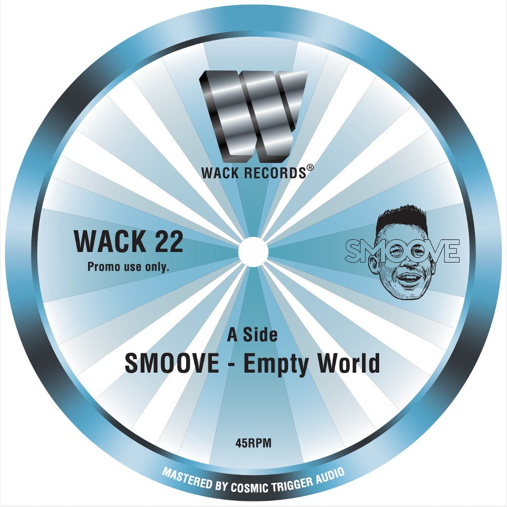 Smoove - Empty World b/w Give It To Me How