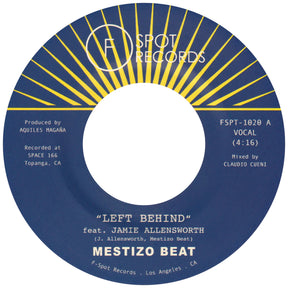 Mestizo Beat - Left Behind b/w I Want You