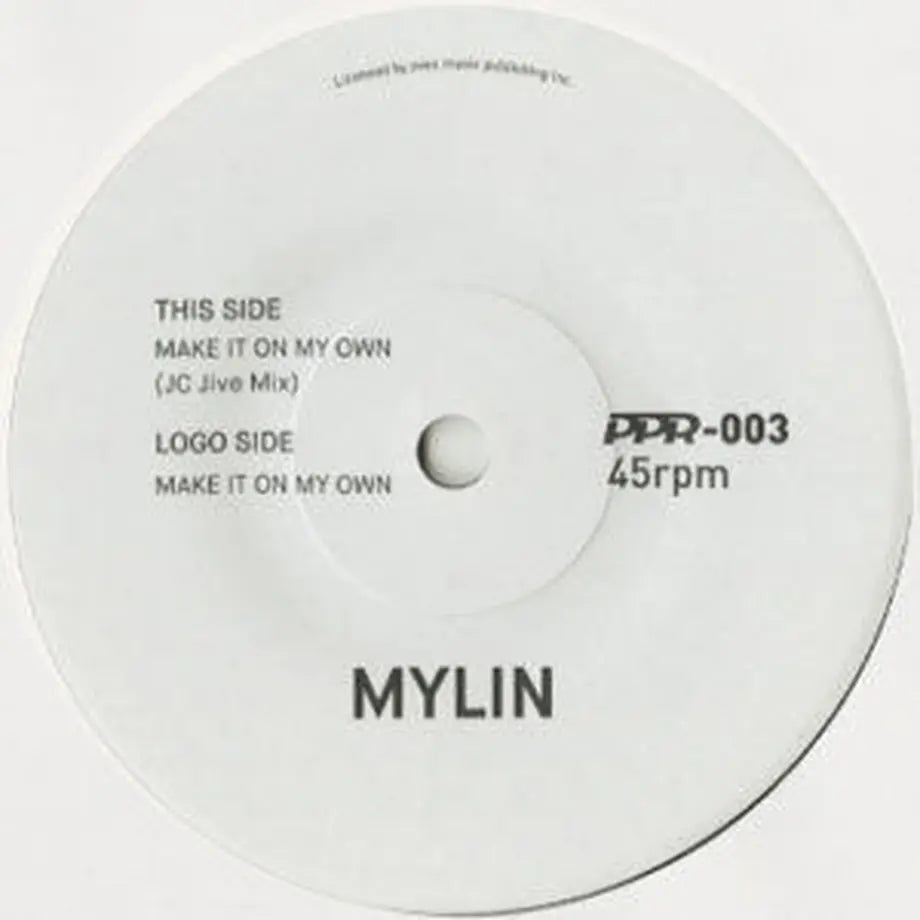 Mylin - Make It On My Own (JC Jive Mix) b/w Make It On My Own