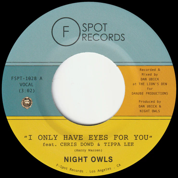 Night Owls - I Only Have Eyes For You b/w Live and Let Live