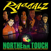 Rascalz - Northern Touch b/w Inst