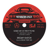 Deejay Katch feat. Abstract Rude - Make My 45 the P Funk b/w Resin Dogs - Jazz Crimes