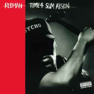Redman - Time 4 Sum Aksion b/w Rated R