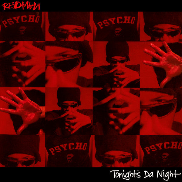 Redman - Tonight's Da Night b/w I'm a Bad