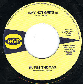Rufus Thomas - Funky Hot Grits b/w Give Me The Green Light