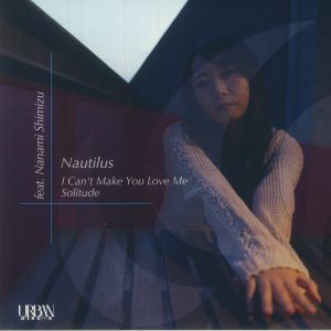Nautilus - I Can't Make You Love Me b/w Solitude