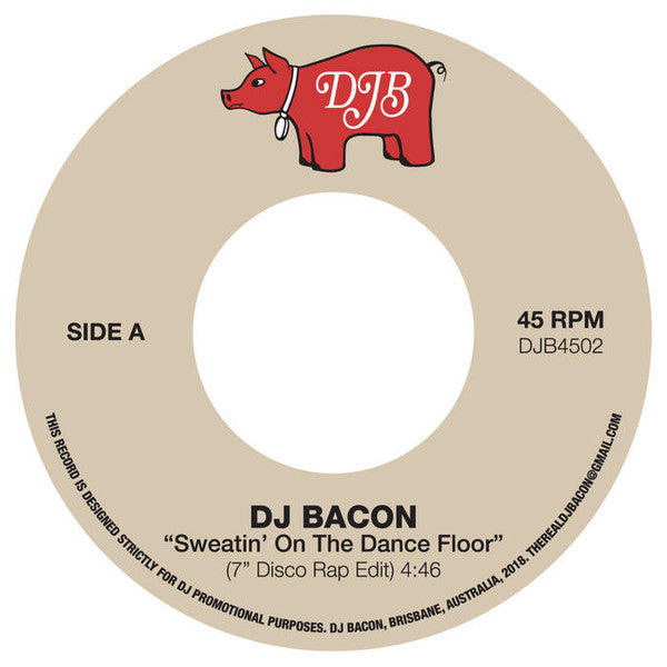 DJ Bacon - Sweatin' On The Dance Floor b/w Poppa Large