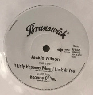 Jackie Wilson - It Only Happens When I Look At You b/w Because Of You