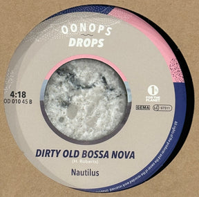 Nautilus - Half A Minute b/w Dirty Old Bossa Nova