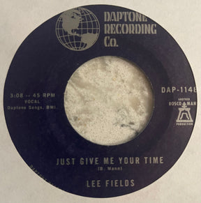 Lee Fields - I Hate I Love You Too Much b/w Just Give Me Your Time