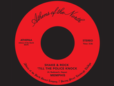 Memphis - Shake & Rock 'Till the Police Knock b/w Inside My Love